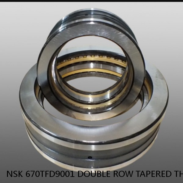 NSK 670TFD9001 DOUBLE ROW TAPERED THRUST ROLLER BEARINGS #1 image